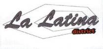 LA LATINA DISTRICT