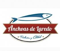 ANCHOAS DE LAREDO TRADICION Y CALIDAD