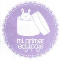 MI PRIMER EQUIPAJE
