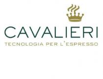 CAVALIERI TECNOLOGIA PER L ESPRESSO