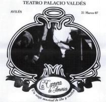 LA CARRERA DE AMERICA, LA ZARZUELA Y EL MUSICAL