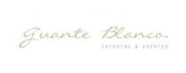 GUANTE BLANCO CATERING & EVENTOS