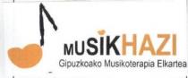MUSIKHAZI GIPUZKOAKO MUSIKOTERAPIA ELKARTEA