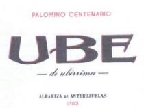 PALOMINO CENTENARIO UBE DE UBERRIMO ALBARIZA DE ANTEHOJUELAS 2013