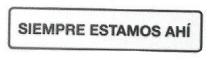 SIEMPRE ESTAMOS AHI