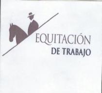 EQUITACION DE TRABAJO