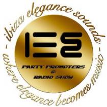 IBIZA ELEGANCE SOUNDS IES PARTY PROMOTERS & RADIO SHOW
