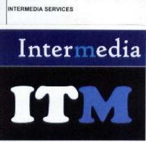 INTERMEDIA SERVICES INTERMEDIA ITM