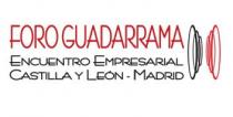 FORO GUADARRAMA ENCUENTRO EMPRESARIAL CASTILLA Y LEON - MADRID