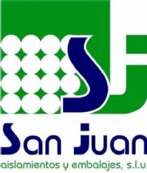 SJ SAN JUAN AISLAMIENTOS Y EMBALAJES, S.L.U.