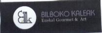 BK BILBOKO KALEAK EUSKAL GOURMET & ART