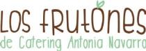 LOS FRUTONES DE CATERING ANTONIA NAVARRO