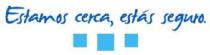 ESTAMOS CERCA, ESTAS SEGURO.