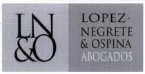 LN&O LOPEZ-NEGRETE & OSPINA ABOGADOS