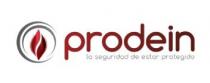 PRODEIN LA SEGURIDAD DE ESTAR PROTEGIDO