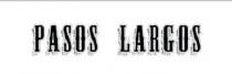 PASOS LARGOS