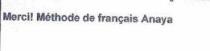 MERCI! METHODE DE FRANÇAIS ANAYA