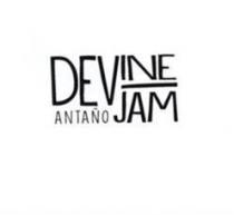 DEVINE ANTAÑO JAM