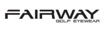 FAIRWAY GOLF EYEWEAR