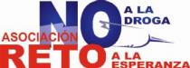ASOCIACION RETO A LA ESPERANZA NO A LA DROGA