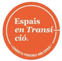 ESPAIS EN TRANSICIÓ