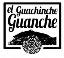 EL GUACHINCHE GUANCHE