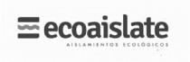 ECOAISLATE AISLAMIENTOS ECOLOGICOS