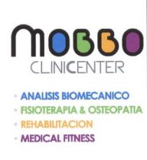 MOBBO CLINICENTER ANALISIS BIOMECANICO FISIOTERAPIA & OSTEOPATIA REHABILITACION MEDICAL FITNESS