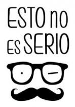 ESTO NO ES SERIO