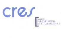 CRES CLINCAS DE RECUPERACION DEL ESTADO SALUDABLE