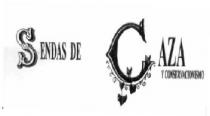 SENDAS DE CAZA Y CONSERVACIONISMO