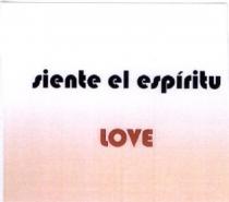 SIENTE EL ESPIRITU LOVE