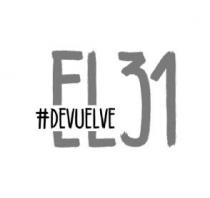 EL 31 # DEVUELVE