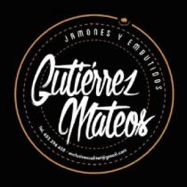 JAMONES Y EMBUTIDOS GUTIERREZ MATEOS EXCLUSIVES CALITET