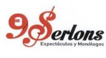 9SERLONS ESPECTACULOS Y MONOLOGOS