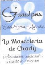 GUAU! POS ESTILISTA PARA MASCOTAS LA MASCOTERIA DE CHARLY ALIMENTACION, COMPLEMENTOS Y JUGUETES PARA MASCOTAS