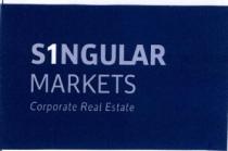 S1NGULAR MARKETS CORPORATE REAL ESTATE