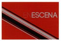 EN ESCENA