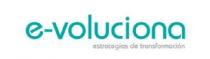 E-VOLUCIONA ESTRATEGIAS DE TRANSFORMACION