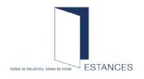 ESPAIS DE PROJECTES, ESPAIS DE FUTUR ESTANCES