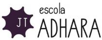 JT ESCOLA ADHARA