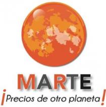 MARTE ¡PRECIOS DE OTRO PLANETA!