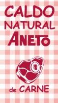 CALDO NATURAL ANETO DE CARNE
