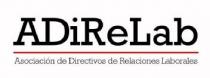 ADIRELAB ASOCIACION DE DIRECTIVOS DE RELACIONES LABORALES