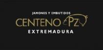 JAMONES Y EMBUTIDOS CENTENO PZ EXTREMADURA