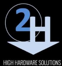 2H HIGH HARDWARE SOLUTIONS