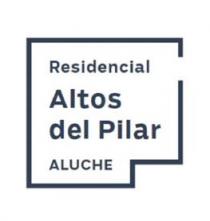 RESIDENCIAL ALTOS DEL PILAR ALUCHE