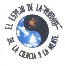 EL ESPEJO DE LA VERDAD DE LA CIENCIA Y LA MENTE