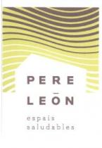 PERE LEON ESPAIS SALUDABLES