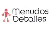 MENUDOS DETALLES